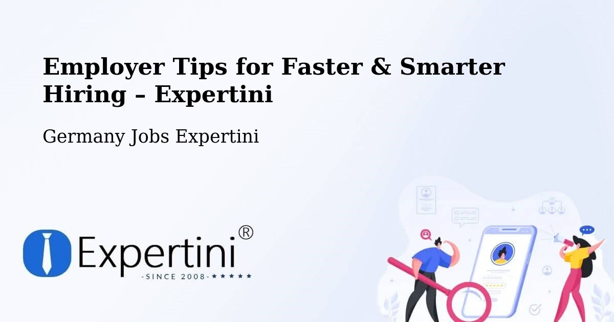 Employer Tips for Hiring & Recruitment – Bühl - Bühl, Germany Jobs Expertini