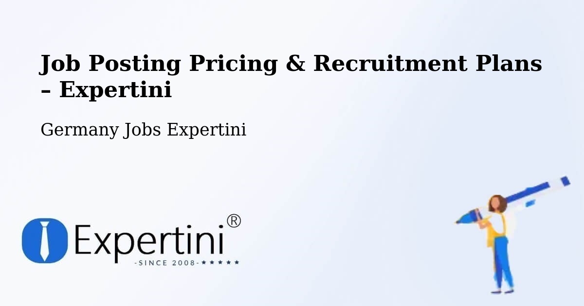 Job Posting Pricing & Recruitment Plans – Bühl - Bühl, Germany Jobs Expertini